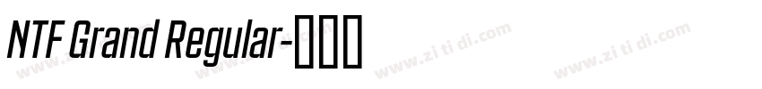NTF Grand Regular字体转换